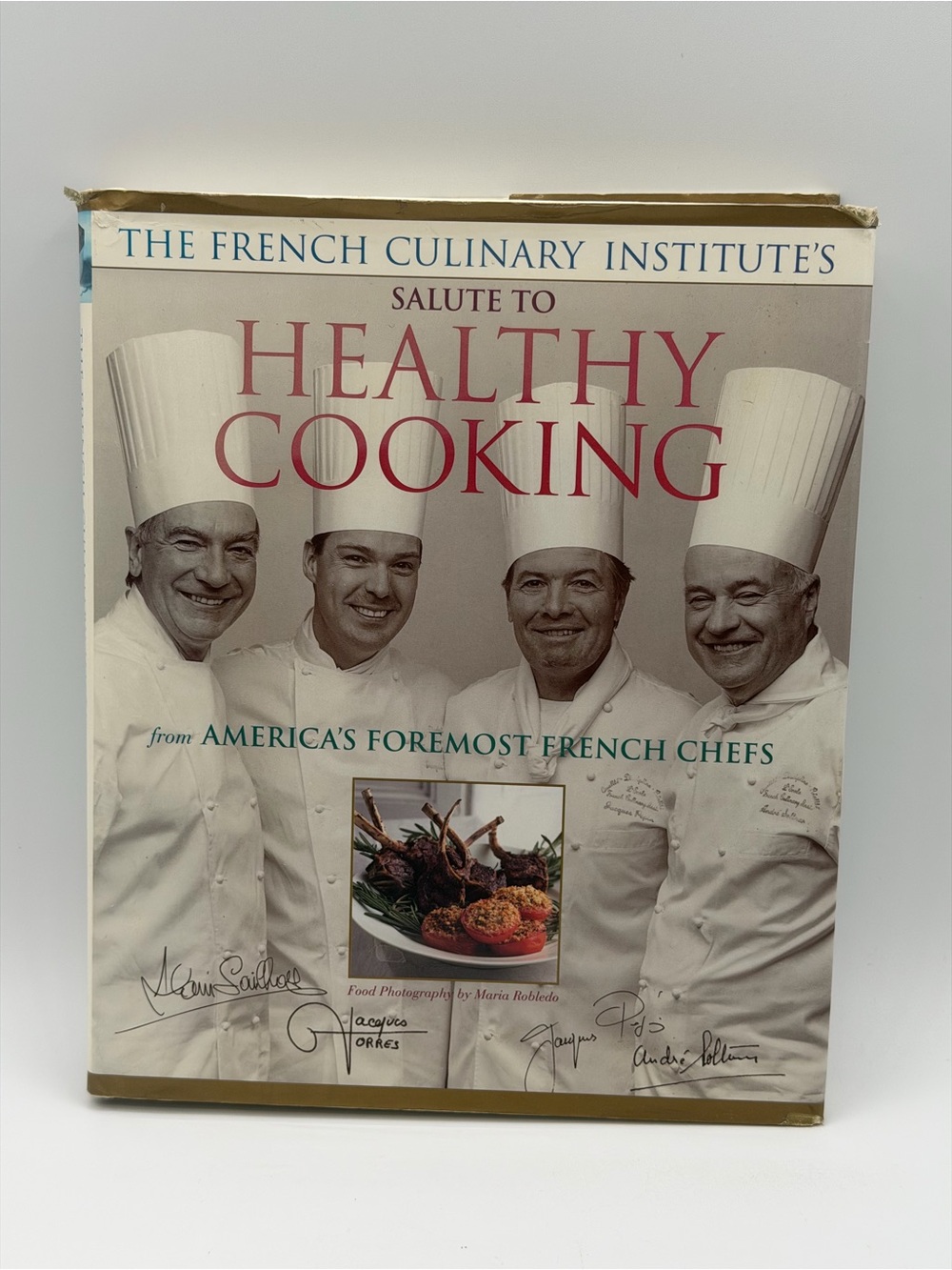The French Culinary Institute's Salute to Healthy Cooking From America's HC 1998